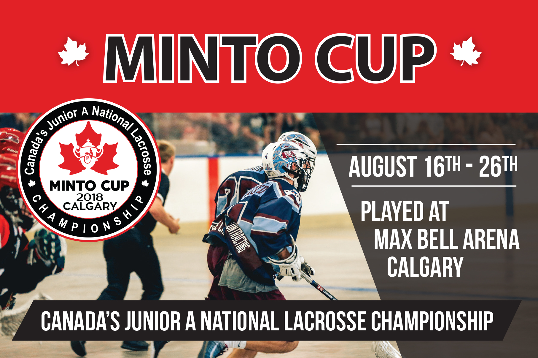 The Minto Cup Is Coming! Calgary Roughnecks