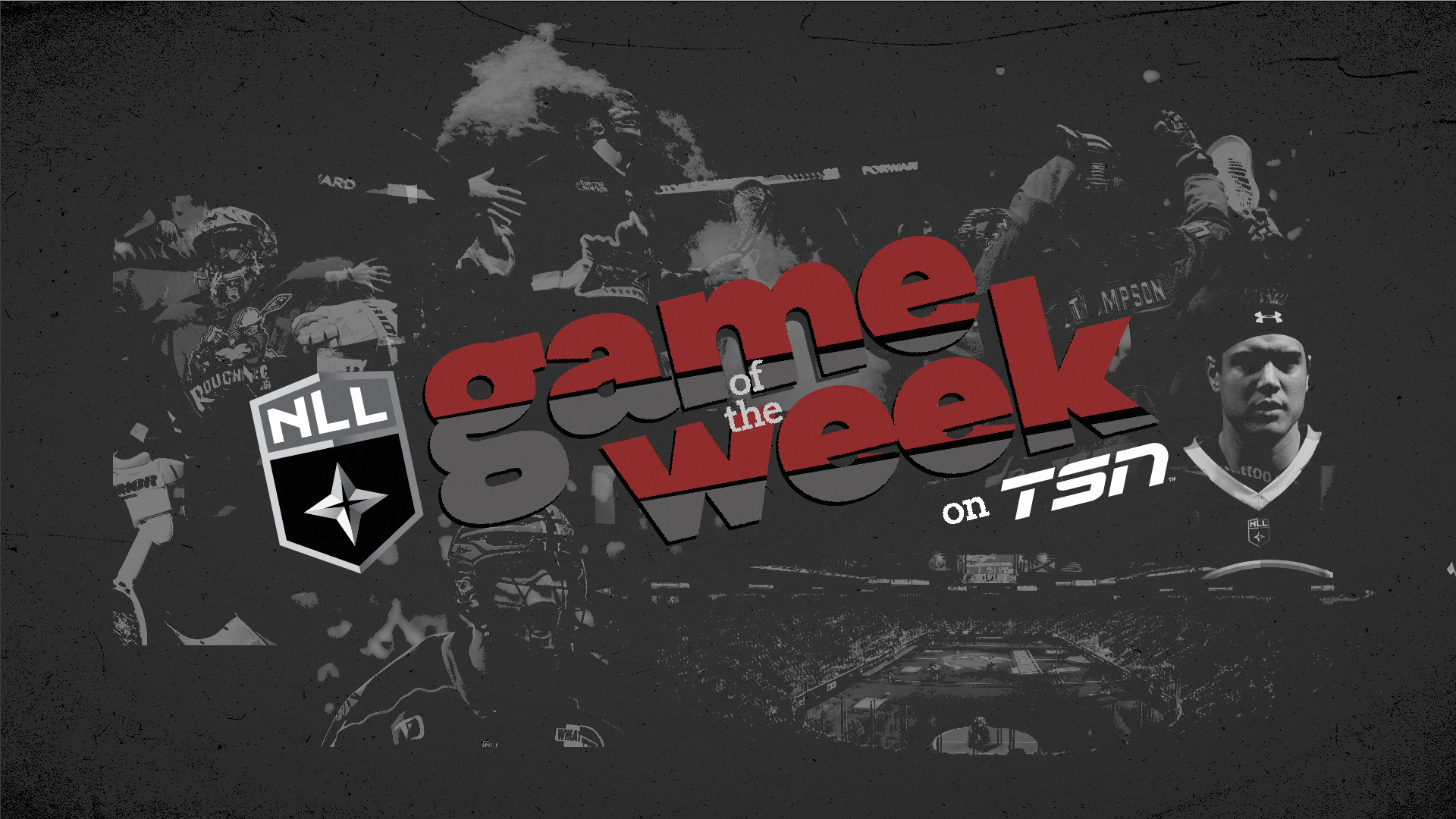 NLL ANNOUNCES TSN GAME OF THE WEEK SCHEDULE