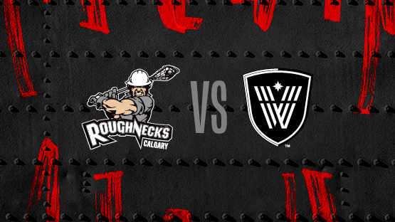 Roughnecks @ Vancouver