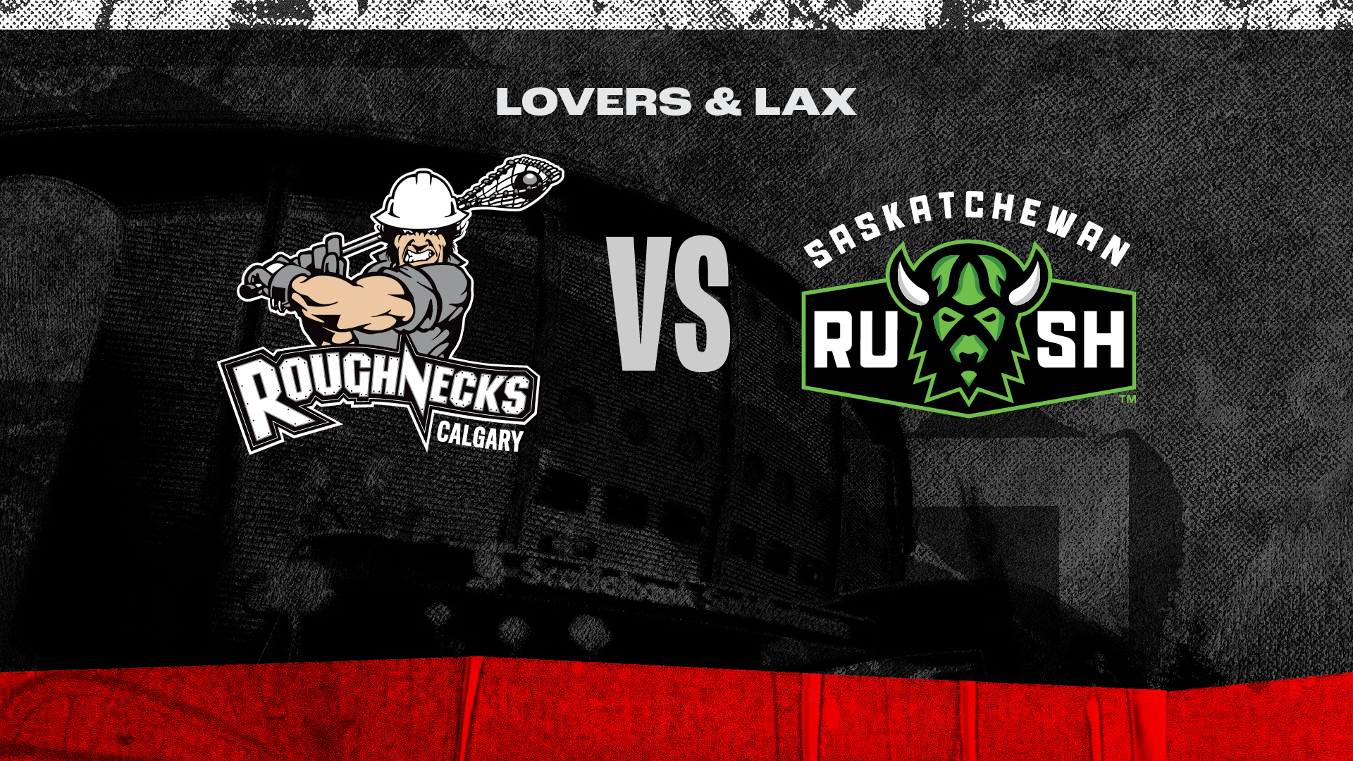 Roughnecks vs Saskatchewan