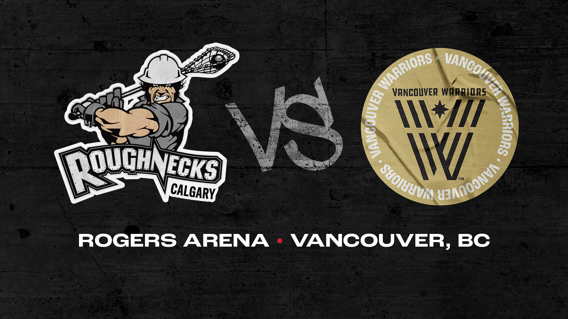 Roughnecks @ Vancouver