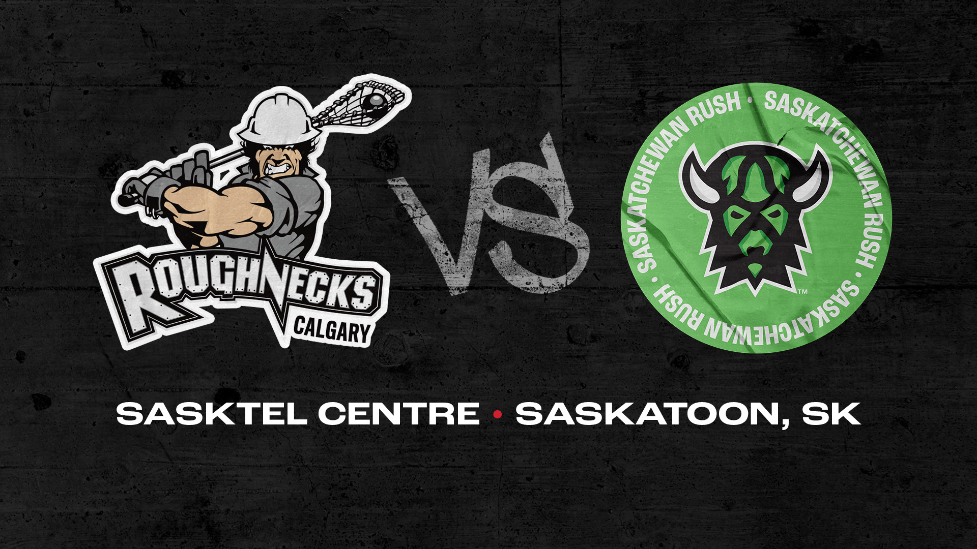 Roughnecks @ Saskatchewan